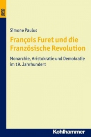 Book François Furet und die Französische Revolution Simone Paulus