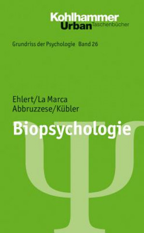 Kniha Biopsychologie Ulrike Ehlert