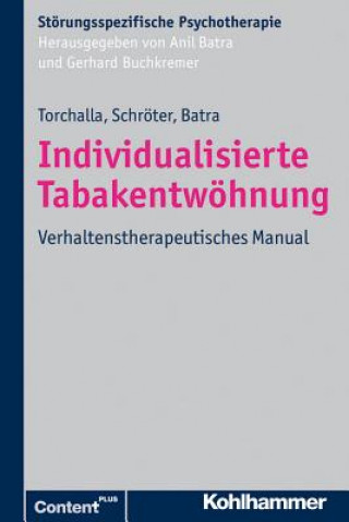 Книга Individualisierte Tabakentwöhnung Iris Torchalla