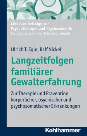 Książka Langzeitfolgen familiärer Gewalterfahrung Ulrich T. Egle