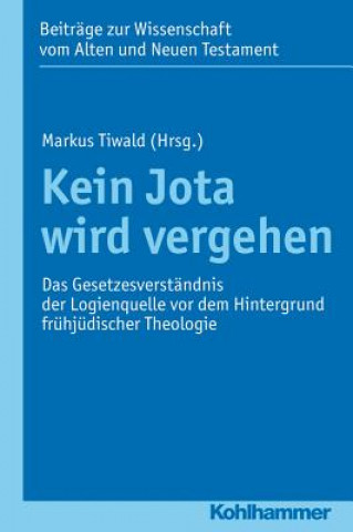 Książka Kein Jota wird vergehen Markus Tiwald