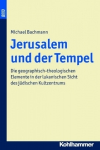 Boek Jerusalem und der Tempel Michael Bachmann