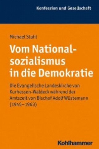 Carte Vom Nationalsozialismus in die Demokratie Michael Stahl