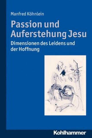 Carte Passion und Auferstehung Jesu Manfred Köhnlein