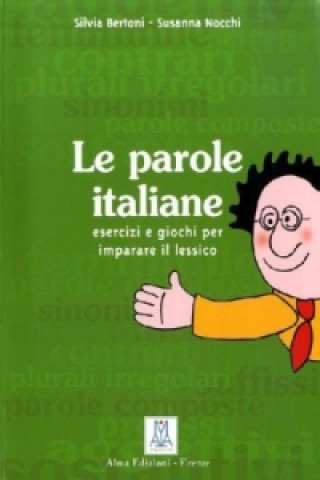 Książka Le parole italiane Silvia Bertoni