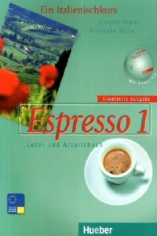 Kniha Espresso 1 - Erweiterte Ausgabe Luciana Ziglio