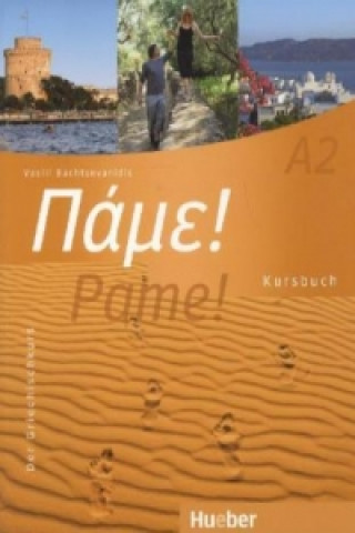 Livre Pame! A2 Vasili Bachtsevanidis