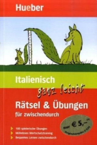 Kniha Italienisch ganz leicht Rätsel & Übungen für zwischendurch Johannes Schumann