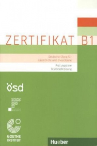 Книга Zertifikat B1 - Prufungsziele, Testbeschreibung Manuela Glaboniat