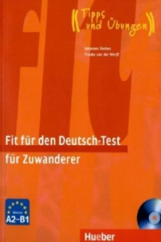 Könyv Fit für den Deutsch-Test für Zuwanderer, m. Audio-CD Johannes Gerbes