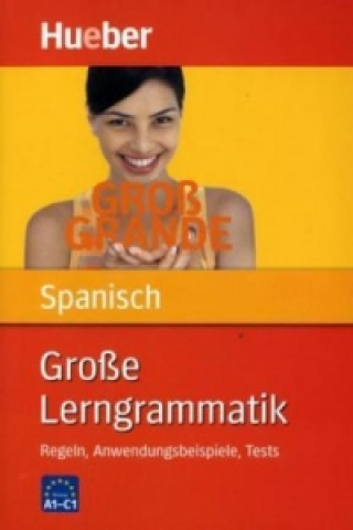 Kniha Große Lerngrammatik Spanisch Claudia Moriena