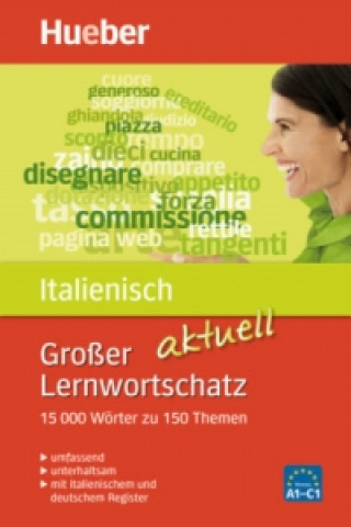 Kniha Großer Lernwortschatz Italienisch aktuell Stefano Albertini