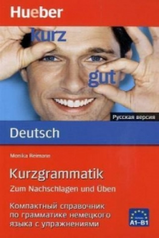 Kniha Kurzgrammatik Deutsch - Russisch Monika Reimann