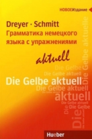 Book Lehr- und Übungsbuch der deutschen Grammatik -                                            - aktuell Hilke Dreyer