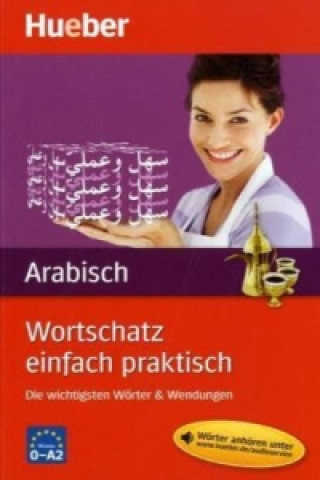 Книга Wortschatz einfach praktisch - Arabisch Ali Almakhlafi