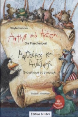 Kniha Arthur und Anton: Die Flaschenpost, Deutsch-Griechisch, m. Audio-CD Sibylle Hammer
