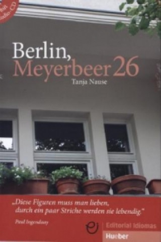 Könyv Berlin, Meyerbeer 26, m. Audio-CD Tanja Nause