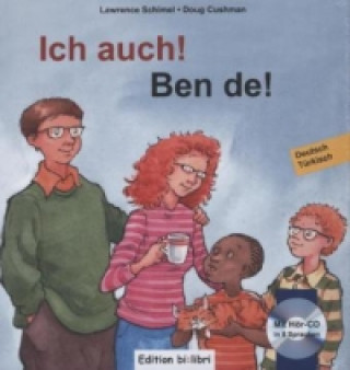 Kniha Ich auch!, Deutsch-Türkisch. Ben de!, m. Audio-CD Lawrence Schimel