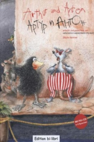 Książka Arthur und Anton, Deutsch-Russisch, m. Audio-CD Sibylle Hammer