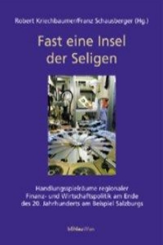 Libro Fast eine Insel der Seligen Robert Kriechbaumer