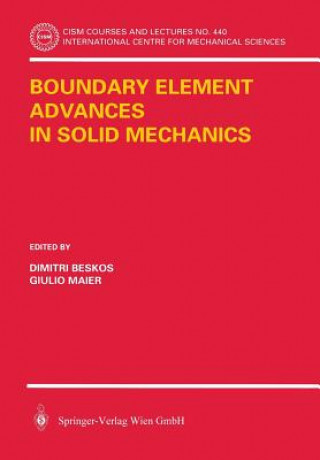 Könyv Boundary Element Advances in Solid Mechanics D. Beskos