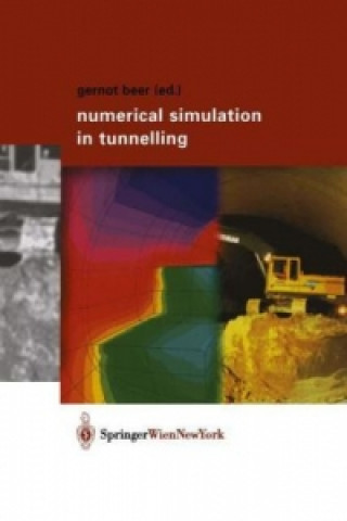 Книга Numerical Simulation in Tunnelling Gernot Beer