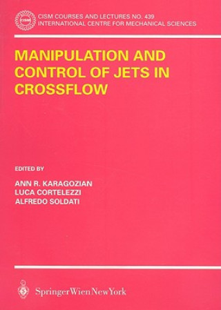 Книга Manipulation and Control of Jets in Crossflow A. R. Karagozian