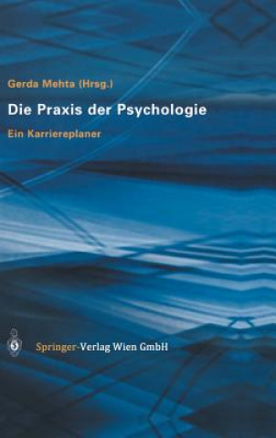 Książka Die Praxis Der Psychologie Gerda Mehta