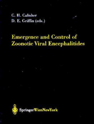 Carte Emergence and Control of Zoonotic Viral Encephalitides Charles H. Calisher