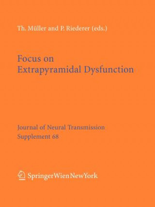 Kniha Focus on Extrapyramidal Dysfunction T. Müller