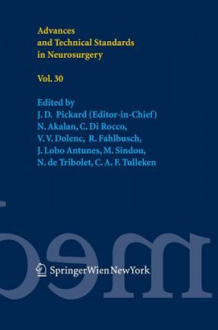 Carte Advances and Technical Standards in Neurosurgery Vol. 30 J. Pickard