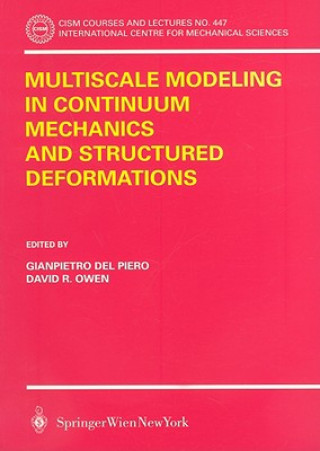 Book Multiscale Modeling in Continuum Mechanics and Structured Deformations Gianpetro Del Piero