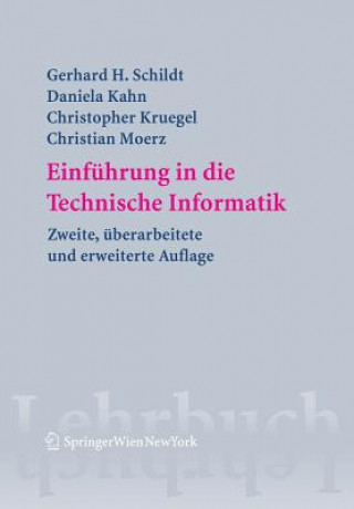 Könyv Einfuhrung in Die Technische Informatik Gerhard-Helge Schildt