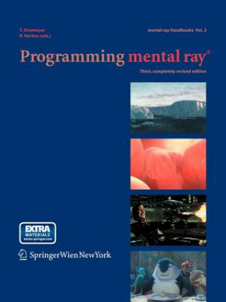 Carte Programming mental ray (R) Thomas Driemeyer
