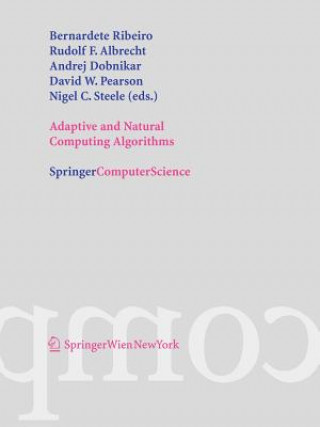 Kniha Adaptive and Natural Computing Algorithms Bernadete Ribeiro