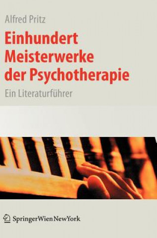 Carte Einhundert Meisterwerke Der Psychotherapie Alfred Pritz