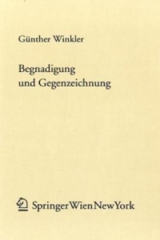 Carte Begnadigung und Gegenzeichnung Günther Winkler