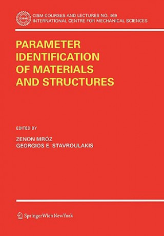 Книга Parameter Identification of Materials and Structures Zenon Mróz