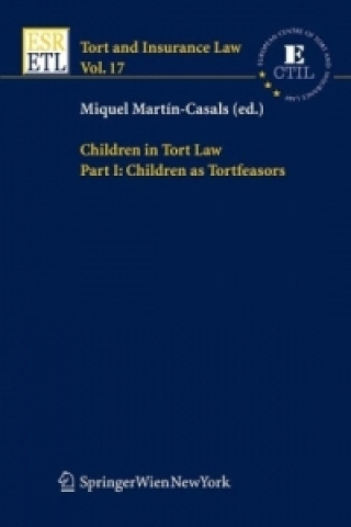 Kniha Children in Tort Law, 2 Vols. Miquel Martín-Casals