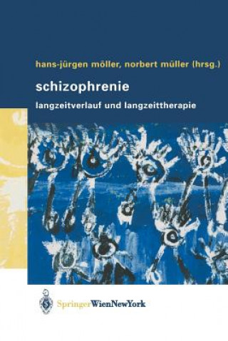 Kniha Schizophrenie Hans-Jürgen Möller