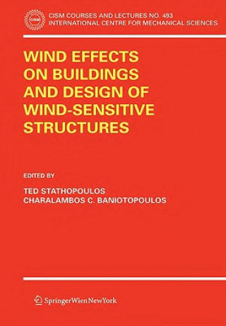 Carte Wind Effects on Buildings and Design of Wind-Sensitive Structures Ted Stathopoulos