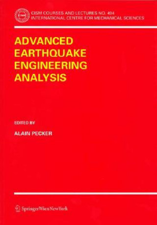 Könyv Advanced Earthquake Engineering Analysis A. Pecker
