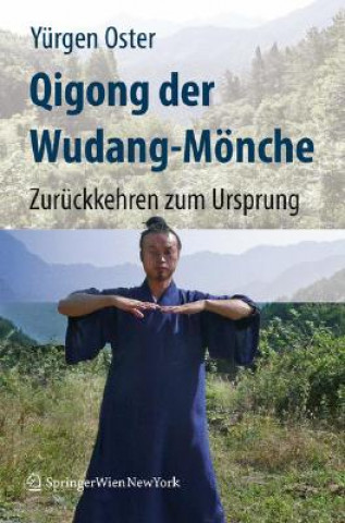 Książka Qigong der Wudang-Moenche Yürgen Oster