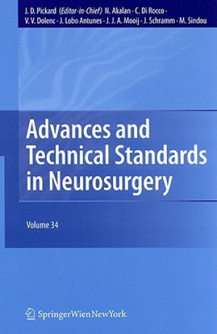 Книга Advances and Technical Standards in Neurosurgery John D. Pickard