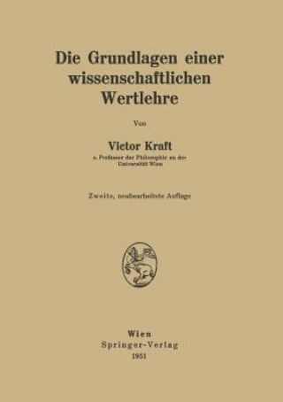 Kniha Die Grundlagen Einer Wissenschaftlichen Wertlehre Victor Kraft