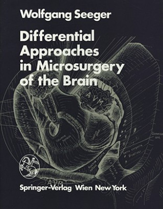 Carte Differential Approaches in Microsurgery of the Brain Wolfgang Seeger