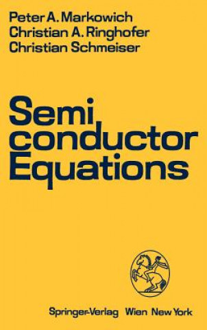 Kniha Semiconductor Equations Peter A. Markowich