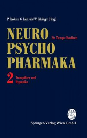 Könyv Neuro-Psychopharmaka Ein Therapie-Handbuch Peter Riederer