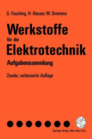 Carte Werkstoffe für die Elektrotechnik, Aufgabensammlung Gerhard Fasching