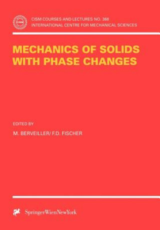 Book Mechanics of Solids with Phase Changes M. Berveiller